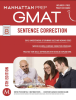 GMAT Sentence Correction (Manhattan Prep GMAT Strategy Guides) GMAT Sentence Correction (Manhattan Prep GMAT Strategy Guides)
